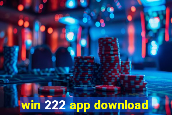 win 222 app download